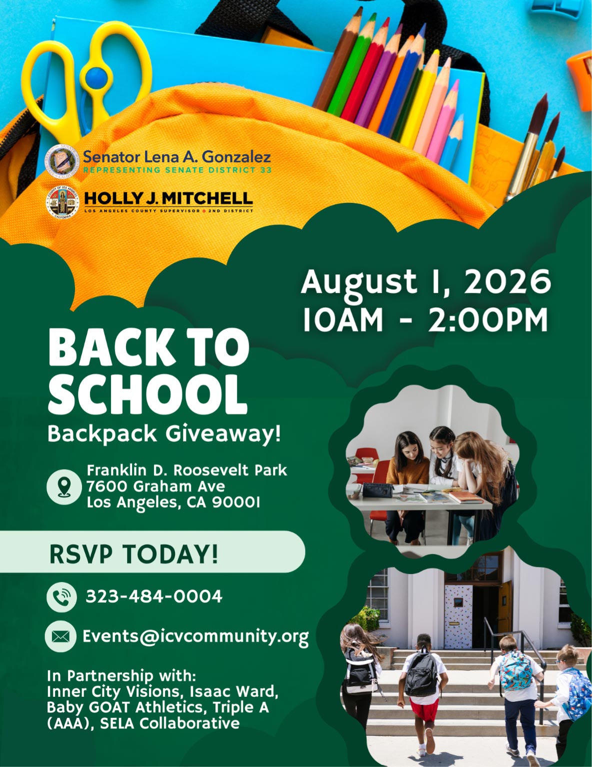Back to School Backpack Giveaway on August 1, 2026, from 10:00 AM to 2:00 PM at Franklin D. Roosevelt Park, 7600 Graham Ave., Los Angeles, CA 90001. Hosted by Senator Lena A. Gonzalez and Los Angeles County Supervisor Holly J. Mitchell. Includes RSVP phone number (323-484-0004), email (Events@icvcommunity.org), and photos of students with backpacks and school supplies.